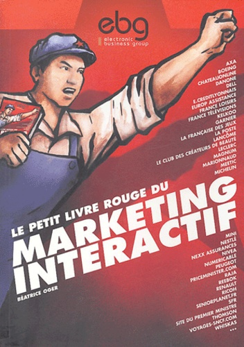 Le petit livre rouge du marketing interactif