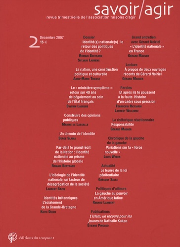Savoir/Agir N° 2, Décembre 2007 : Identité(s) nationale(s) : le retour des politiques de l'identité