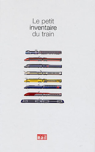 Le petit inventaire du train
