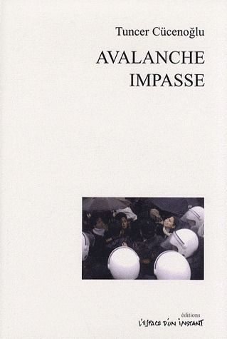 Avalanche et Impasse