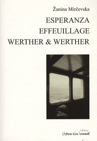 Esperanza / Effeuillage / Werther & Werther