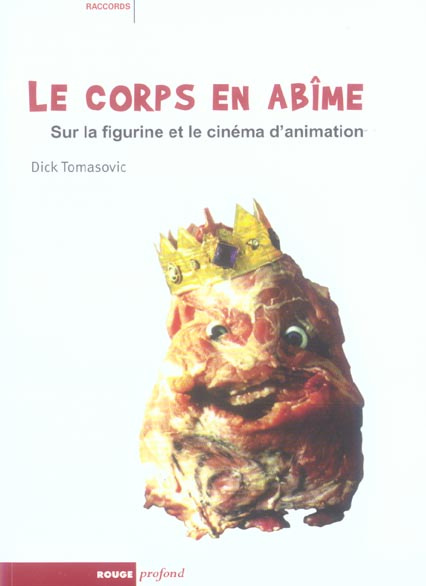 Le corps en abîme. Sur la figurine et le cinéma d'animation