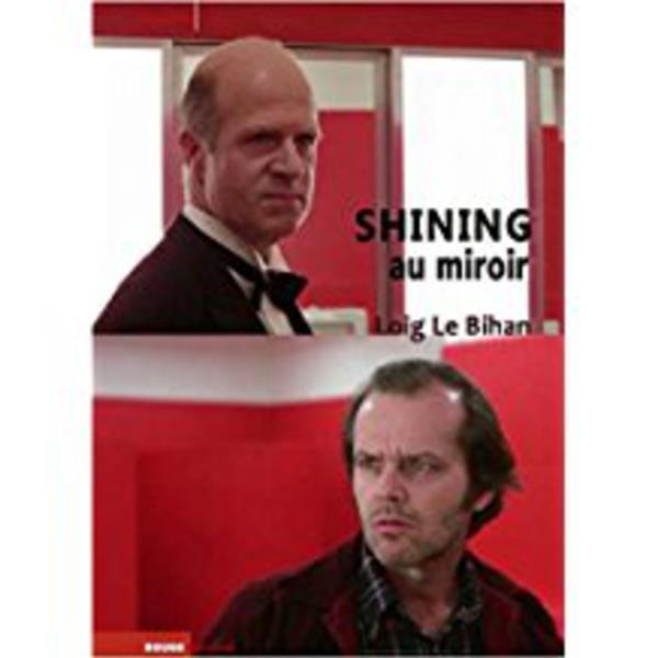 Shining au miroir. Surinterprétations