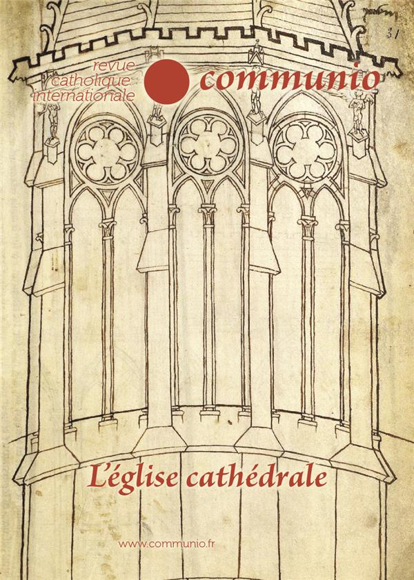 Communio N° 274-275, mars-avril 2021 : L'église cathédrale