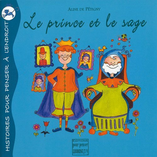 Le Prince Et Le Sage