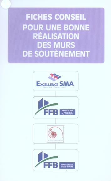 Fiches conseil pour une bonne réalisation des murs de soutènement