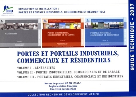 Guide technique Conception et installation : portes et portails industriels, commerciaux et résident