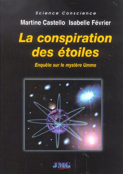 La conspiration des étoiles. Enquête sur le mystère Ummo