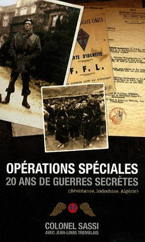 Opérations spéciales. 20 ans de guerres secrètes