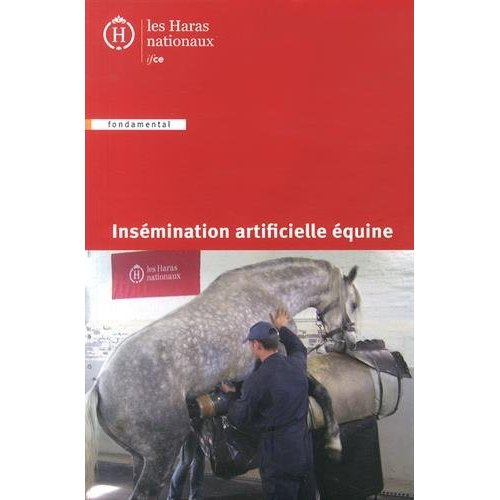 Insémination artificielle équine. 5e édition
