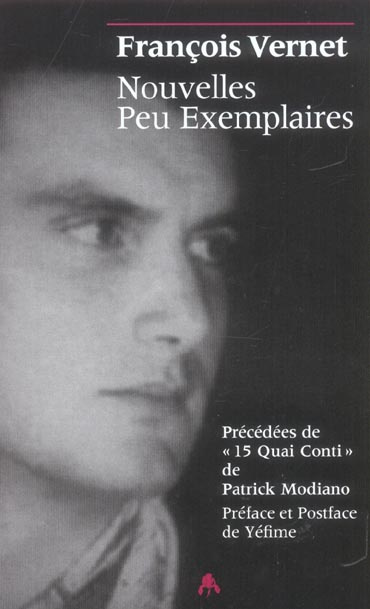 Nouvelles Peu Exemplaires. Précédés de "15 Quai Conti" de Patrick Modiano
