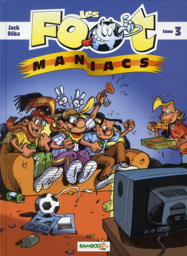 Les footmaniacs Tome 3