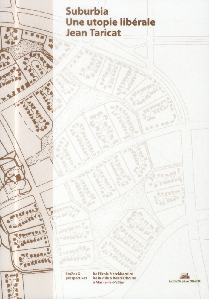 Suburbia. Une utopie libérale