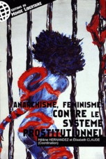Anarchisme, féminisme, contre le système prostitutionnel