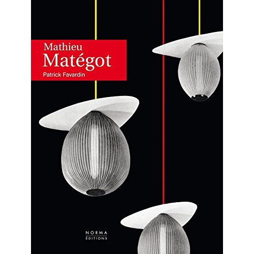 Mathieu Matégot. Du design à la tapisserie, Edition bilingue français-anglais