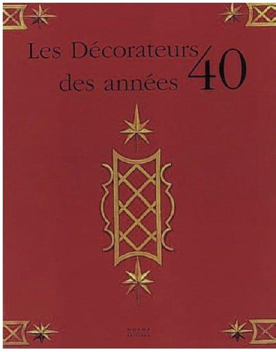 Les décorateurs des années 40