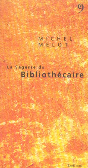 La sagesse du Bibliothécaire