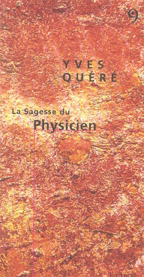 La sagesse du physicien