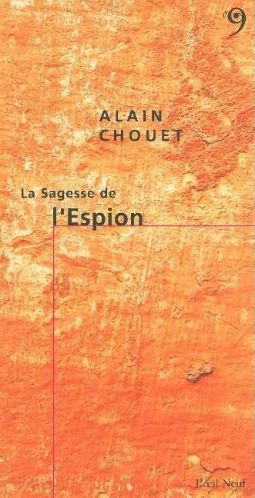 La sagesse de l'espion