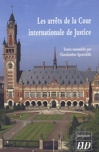 Les arrêts de la Cour internationale de Justice