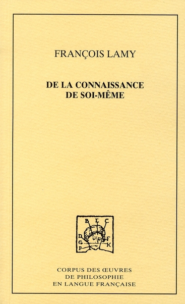 De la connaissance de soi-même. Tome 1, Traités 1 et 2
