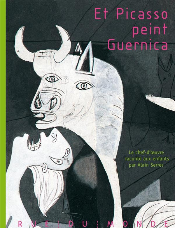 ET PICASSO PEINT GUERNICA