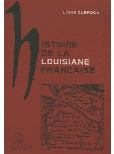 Histoire de la Louisiane française