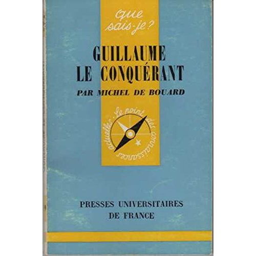 Guillaume le Conquérant. 1027-1087