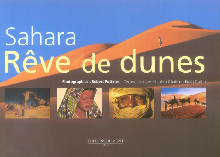 Sahara. Rêve de dunes