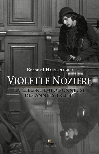 VIOLETTE NOZIERE LA CELEBRE