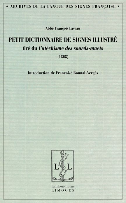 Petit dictionnaire de signes illustré. Tiré du Catéchisme des sourds-muets (1868)