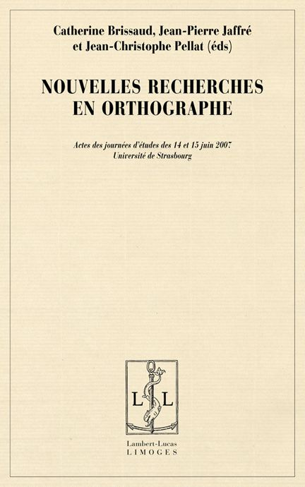 Nouvelles recherches en orthographe
