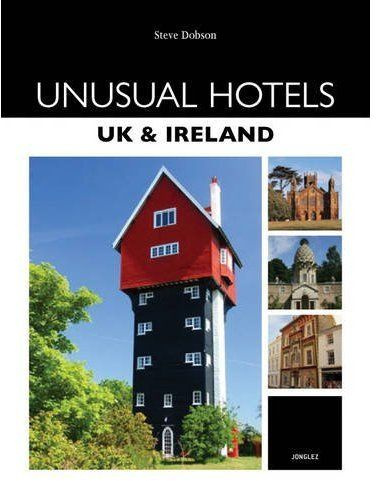 UNUSUAL HOTELS UK AND IRELAND