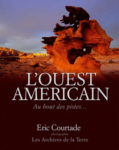 L'ouest américain, au bout des pistes