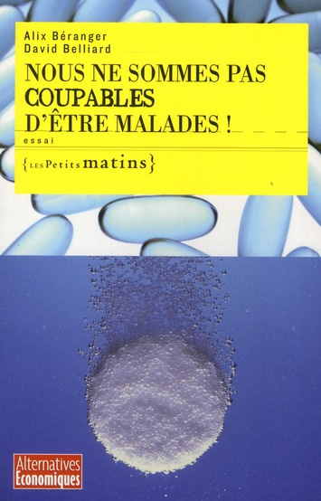 Nous ne sommes pas coupables d'être malades !