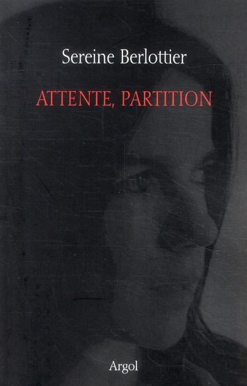 Attente, partition