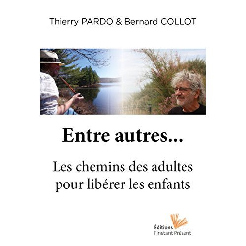 Entre autres ...