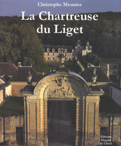 La Chartreuse du Liget