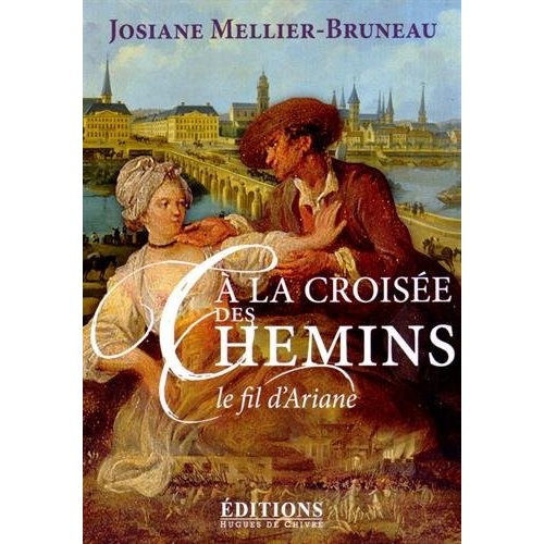 A la croisée des chemins. Le fil d'Ariane