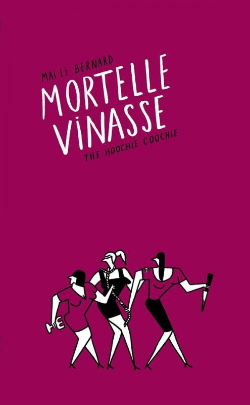 Mortelle vinasse