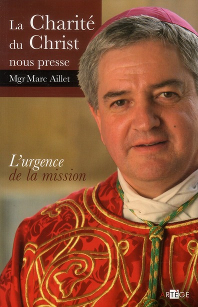 La Charité du Christ nous presse. L'urgence de la mission