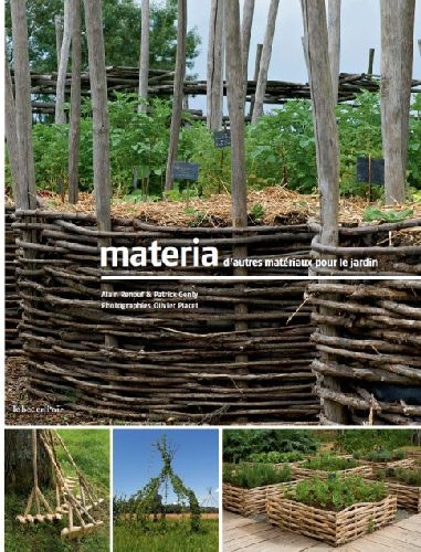MATERIA - D'AUTRES MATERIAUX POUR LE JARDIN