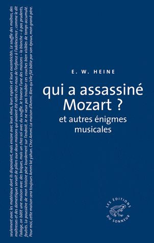 Qui a assassiné Mozart ? Et autres énigmes musicales