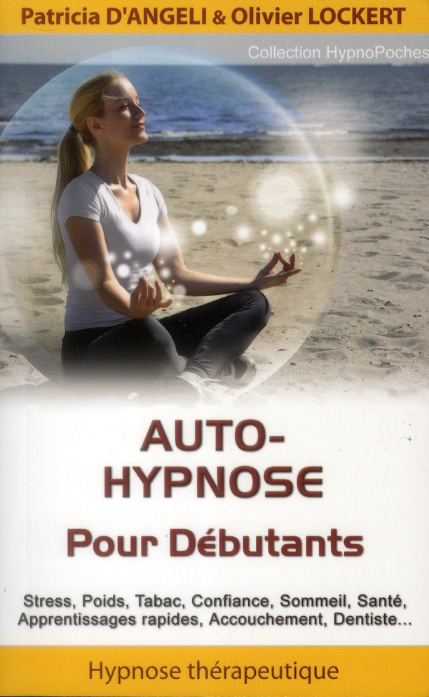 Auto-hypnose pour les débutants