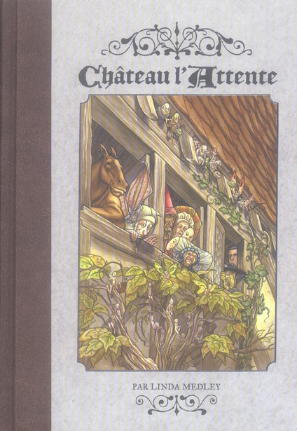 Château l'attente Tome 1