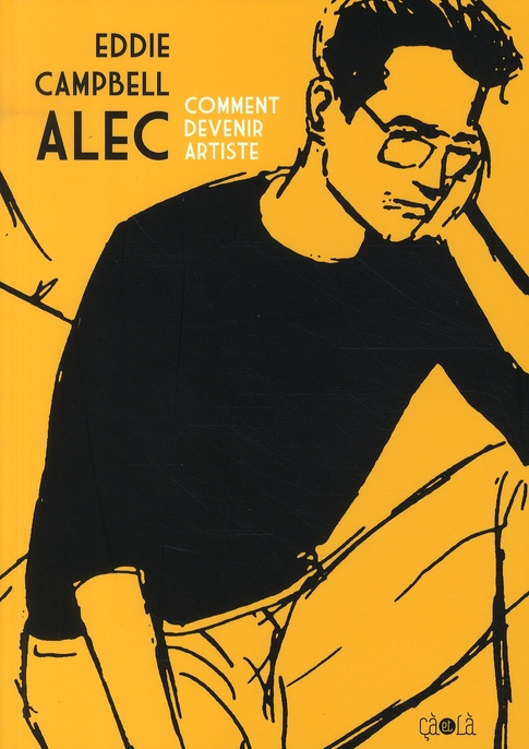 Alec Tome 3 : Comment devenir artiste
