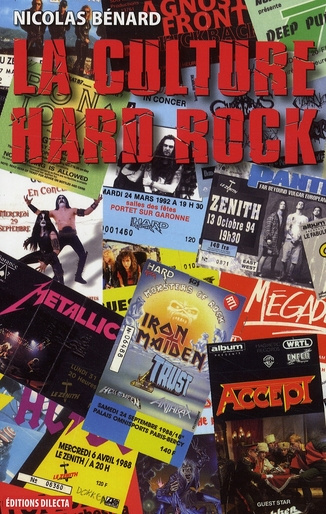 La culture Hard-Rock. Histoire, pratiques et imaginaires