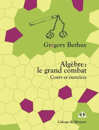 Algèbre. Le grand combat