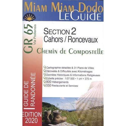 Miam miam dodo gr 65 Cahors à Roncevaux