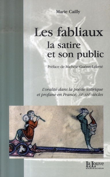 Les fabliaux, la satire et son public. L'oralité dans la poésie satirique et profane en France, XIIe